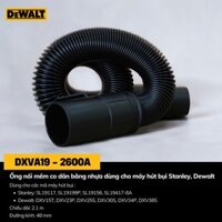 Ống mềm siêu co giãn 48mm x 2.1m DeWALT DXVA19-2600A phụ kiện thay thế máy hút bụi Stanley và DeWALT - Hàng chính hãng