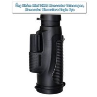 Ống Nhòm Mini 10X42 Monocular Telescopes, Monocular Binoculars Eagle Eye