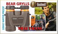 Ống nhòm Mỹ  Bushnell Bear Gyllls 10x42 chống nước