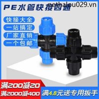 Ống Nước Đầu Nối Nhanh pe Phụ Kiện Ống Nhanh Flex Khớp Nhựa Phụ Kiện 4 Điểm 6 Điểm 3cm Một Ba Chiều 20 25 32 Bốn Chiều