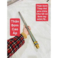 Ống Thân Bơm Tay Cao Áp FB 50mpa Tặng Kèm 01 Lọ Dầu Silicol