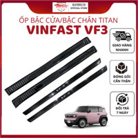 Ốp Bậc Chân/ Bậc Cửa Xe Vinfast VF3 Mẫu TITAN Trang Trí, Bảo Vệ Bậc Xe-Sẵn Băng Keo 3M 2 Mặt