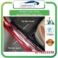 Ốp bậc cửa Morning, nẹp bước chân Titan Kia Morning 2016 - 2020, giá tốt nhất thị trường