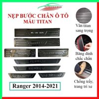 Ốp bậc cửa nẹp bước chân TITAN ô tô Ranger 2014-2021 chống trầy bảo vệ xe