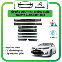 Ốp bậc cửa xe Toyota Altis 2017-2024, Chất liệu Titan cao cấp, chống xước bậc cửa