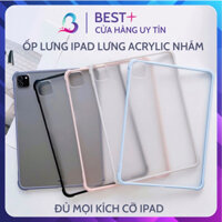 Ốp Lưng Ipad Lưng Cứng Acrylic Nhám Mờ Chống Bám Vân Tay Mini 4 5 6 Pro  11 12.9 inch Air 7 8 9 10
