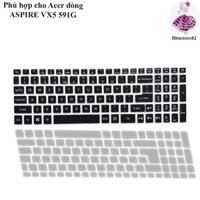 Ốp silicon bảo vệ bàn phím laptop Acer Aspire VX15/V17 VX5/VN7 591G/793G khỏi bụi bẩn, nước.