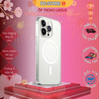 Ốp Trong Iphone sạc không dây LIKGUS Magnetic Từ Tính Crystal Clear Case cho Iphone 12 13 14 15 Pro Max PK-Store