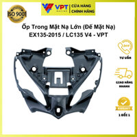 Ốp Trong Mặt Nạ Lớn (Đế Mặt Nạ) Yamaha Exciter Ex135-2015, LC135 V4 Chính hãng 55D-F3391-00-V4-OEM