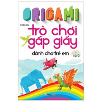 Origami Trò Chơi Gấp Giấy Dành Cho Trẻ Em - Tập 2 (Tái Bản 2023)