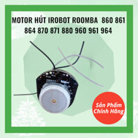 [Original] Motor Hút Cho Robot Hút Bụi iRobot Roomba 860 861 864 870 871 880 960 961 964