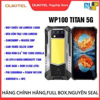 Oukitel WP100 Titan,Điện thoại thông minh bền bỉ đầu tiên trên thế giới có pin 33.000mAh tích hợp máy chiếu,đèn pin siêu sáng