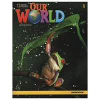 Our World 1 Workbook 2nd Edition American English