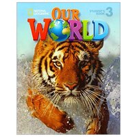 Our World 3 with Students CD-ROM British English Our World British English