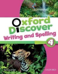 Oxford Discover 4 Writing &amp; Spelling Book
