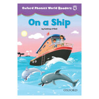 Oxford Phonics World 4 Reader 1  On A Ship