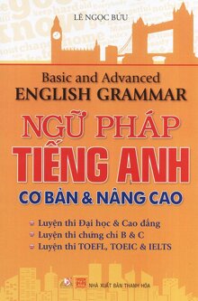 Ngữ pháp tiếng anh cơ bản & nâng cao