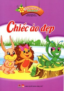 Kể Chuyện Cho Bé Tuổi Mầm Non - Chiếc Áo Đẹp