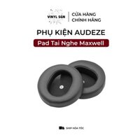 Pad Tai Nghe Audeze Maxwell Earpad