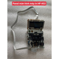 Panel máy in hp 402d/402dn