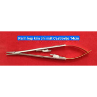 Panh kẹp kim chỉ mắt Caátrovijo 14cm