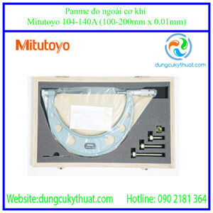 Panme đo ngoài Mitutoyo 104-140A