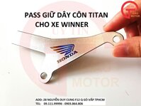 PASS GIỮ DÂY CÔN, DÂY DẦU CHO XE HONDA WINNER . WINNER X TINH SẢO, ĐẸP MẮT