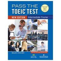Pass The Toeic Test - Intermediate Course (New Edition)