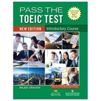 Pass The Toeic Test  Introductory Course New Edition