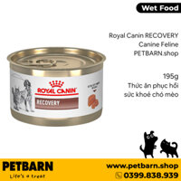 Pate Royal Canin RECOVERY Canine Feline 195g - Thức ăn phục hồi sức khoẻ chó mèo PETBARN