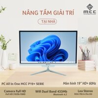 PC All In One MCC 6141P19 CPU Core i3 6100,4G, 120G, 19" HD+, WIFI, BLUETOOTH, MIC, CAMERA 3.1Mpx - Chính hãng