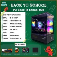 PC BACK TO SCHOOL 002 I5-10400F/RX5600