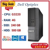 PC Cũ Giá Rẻ ⚡Freeship⚡ Cây Máy Tính Để Bàn - Dell Optiplex 3020/7020/9020 (G3220/Ram 4G/SSD 240GB/HDD 500GB) - BH 12T