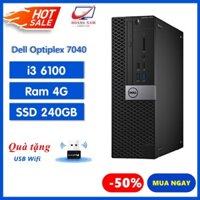 PC Đồng Bộ Dell ⚡️Freeship⚡️ Case Máy Tính Để Bàn - Dell Optiplex 7040 SFF (I3 6100/Ram 4G/SSD 240GB) - BH 12 Tháng