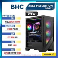 PC Gaming BHC Ares Gen 12th Msi Edition  ( i5 12400F | RTX 3050 6GB | 16GB DDR5 | B760M | 512GB)