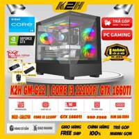 PC GEN 12 | K2H GM-G12 CORE I3 12100F/ RAM 16G/ VGA GTX 1660TI/ SSD 256G/ PSU 550W