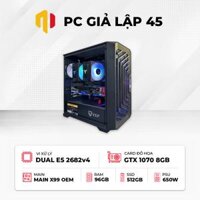 PC Giả Lập 45 | Xeon E5 2682v4 – RAM 96GB – NVME 512 GB – VGA GTX 1070 8GB