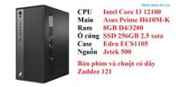 PC MQVP4 Intel Core I3 12100 / Main H610M-K / Ram 16Gb D4/3200 / SSD 256GB 2.5 sata / EN16/ Psu 350W / KB+M