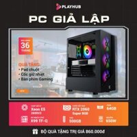 PC PLAYHUB VMC 02 (Intel Xeon E5-2699 V3 | RTX 2060 Super 8GB | RAM 64GB)