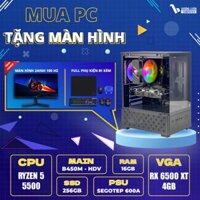 PC VLC_TM012 (RYZEN 5 5500 | 16GB | RX 6500 XT OC 4GB | 256GB | MAIN B450)