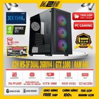 PC WORKSTATION | K2H WS-3F | DUAL XEON E5 – 2680V4 (28 NHÂN 56 LUỒNG) RAM 64G ECC DDR4/ SSD 512G/ VGA GTX 1080 8G (2ND) | PSU 750W