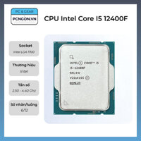 [PCNGON] CPU Intel Core I5 12400F, 2.5GHz Turbo 4.4GHz, 6 nhân 12 luồng, LGA1700 – Tray, không fan