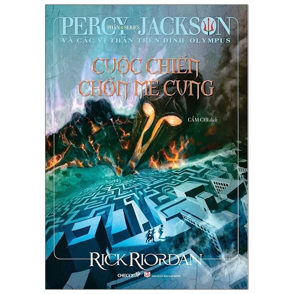Percy Jackson: Cuộc chiến chốn mê cung (Phần 4 - Tái bản 2013) - Rick Riordan