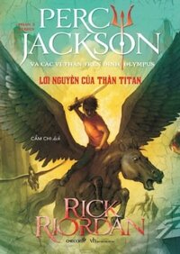 Percy Jackson và các vị thần trên đỉnh OLYMPUS- Lời nguyền của thần titan