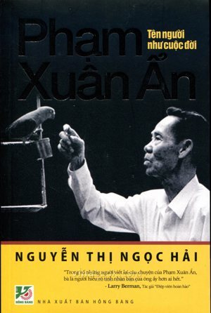 Phạm Xuân Ẩn - Tên Người Như Cuộc Đời