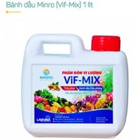 Phân Bánh Dầu Đậu Phộng Dạng Lỏng Vif Mix 1 lít - Chiết xuất từ nguồn hữu cơ tự nhiên giúp hoa màu hấp thu dinh d