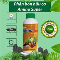 Phân Bón Hữu Cơ Amino Super - Phân bón lá 500ml đậm đặc, phân bón sinh học hữu cơ,giúp rau củ phát triển nhanh