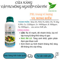 Phân bón lá VK.RONG BIỂN-Nuôi cây vỗ trái, tăng ra hoa đậu quả 500ml