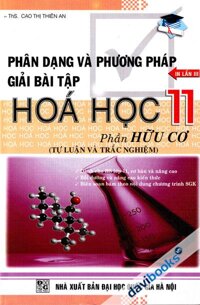 Phân Dạng Và Phương Pháp Giải Bài Tập Hóa Học 11 Phần Hữu Cơ