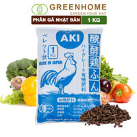 Phân gà Aki , bao 1kg, nhập khẩu Nhật, viên nén, hữu cơ sinh học bón rau sạch, cây ăn quả, hoa hồng Greenhome - PHÂN GÀ NHẬT BẢN 1KG